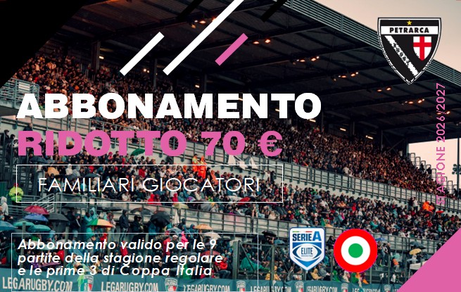 Abbonamento Campionato Serie A Elite Maschile – 2026/2027 – Familiari Giocatori Petrarca